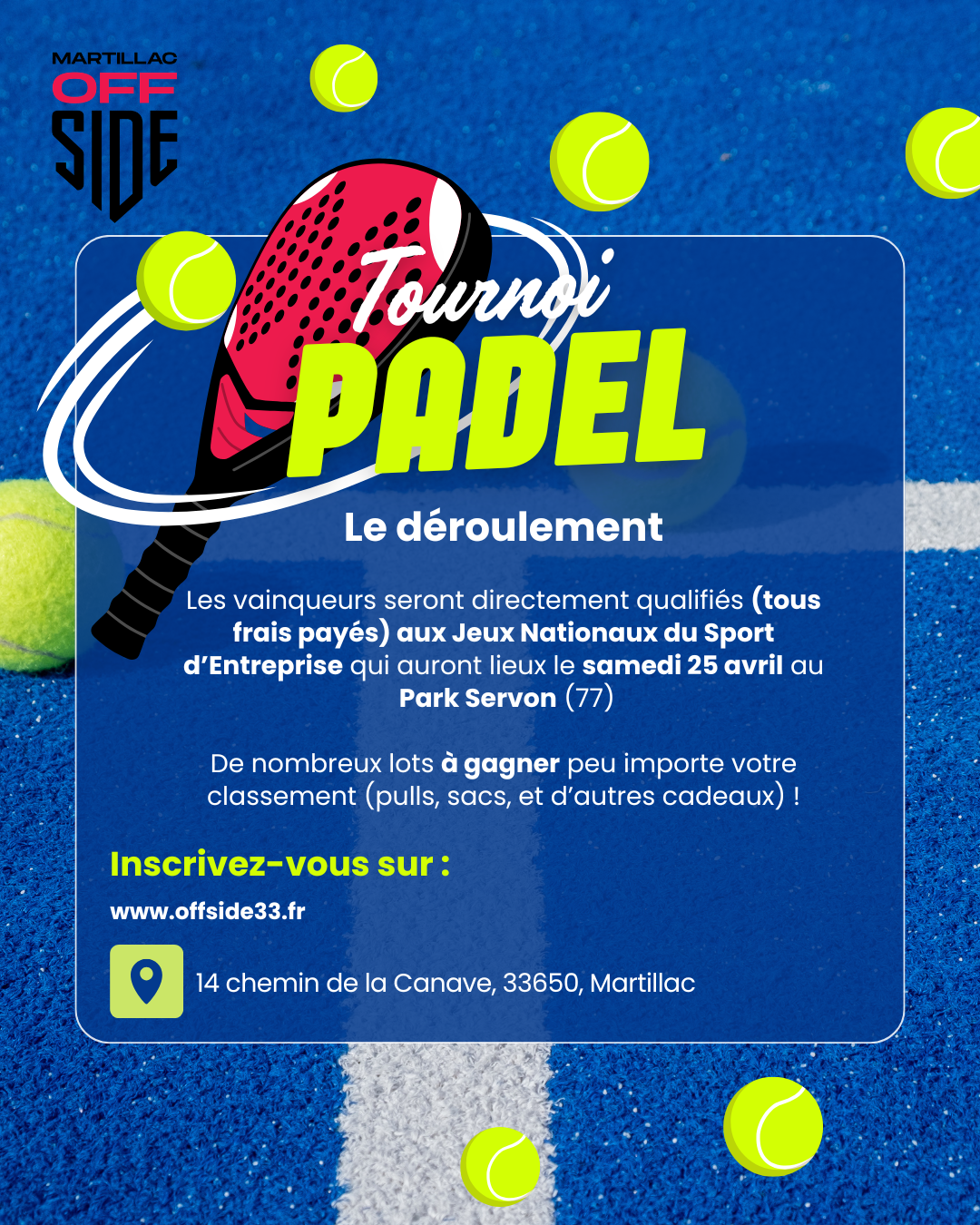 Inscription Tournoi Padel P100 – 28 & 29 Mars – Offside Martillac